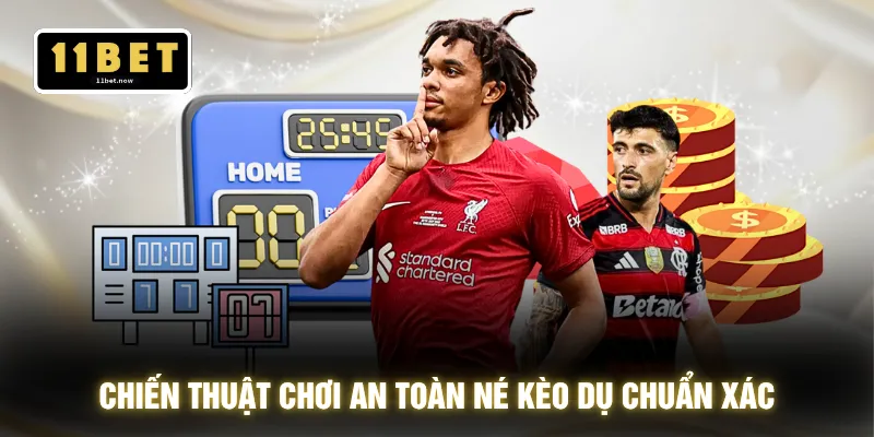 Kèo Dụ - Nhận Diện Bẫy Kèo Tránh Sập Hố Phút Thứ 90 4 Chiến thuật chơi an toàn né kèo dụ chuẩn xác