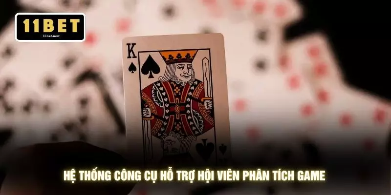 Hệ thống công cụ hỗ trợ hội viên phân tích game