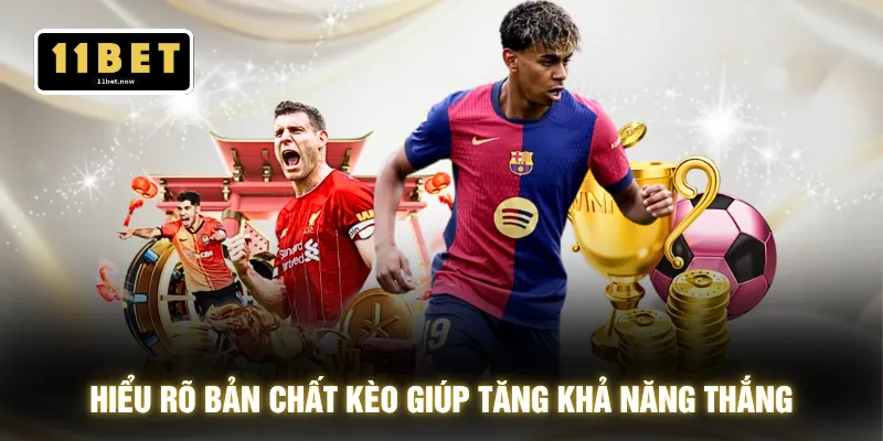 Kèo Dưới Là Gì - Nhận Biết Kèo Qua 5 Dấu Hiệu Quan Trọng 4 Hiểu rõ bản chất kèo giúp tăng khả năng thắng