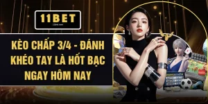 Kèo Chấp 3/4 - Đánh Khéo Tay Là Hốt Bạc Ngay Hôm Nay