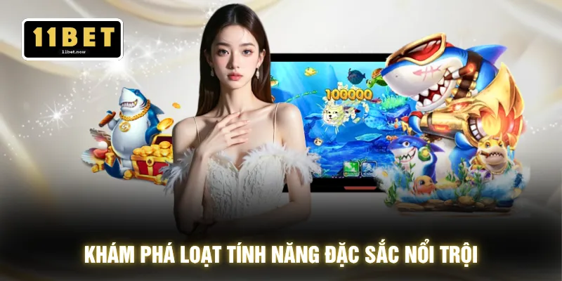 Happy Fishing - Thả Lưới Chuẩn Tay Hốt Xu Trong 3 Giây 3 Khám phá loạt tính năng đặc sắc nổi trội