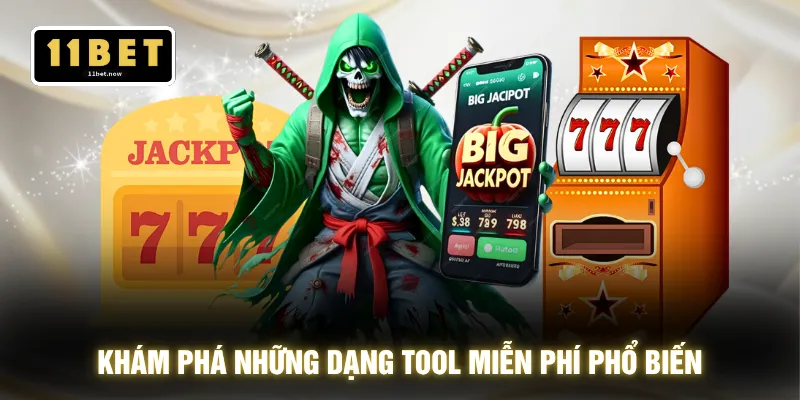 Tool Nổ Hũ Miễn Phí - Săn Hũ Khủng Dễ Dàng Không Tốn 1 Xu 3 Khám phá những dạng tool miễn phí phổ biến