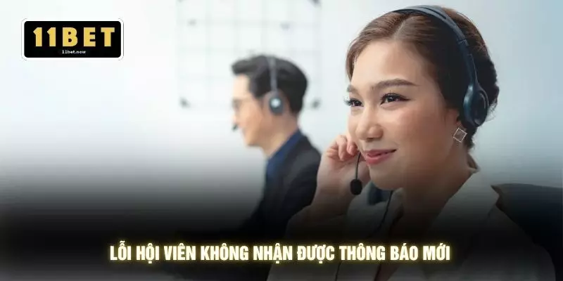 Lỗi hội viên không nhận được thông báo mới