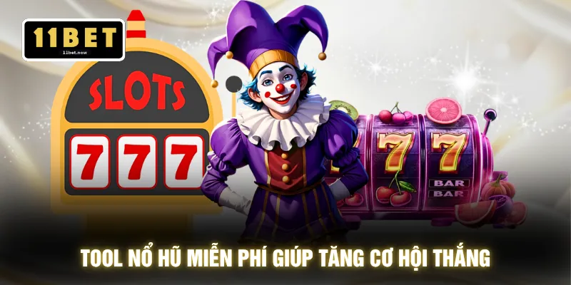 Tool Nổ Hũ Miễn Phí - Săn Hũ Khủng Dễ Dàng Không Tốn 1 Xu 2 Tool nổ hũ miễn phí giúp tăng cơ hội thắng