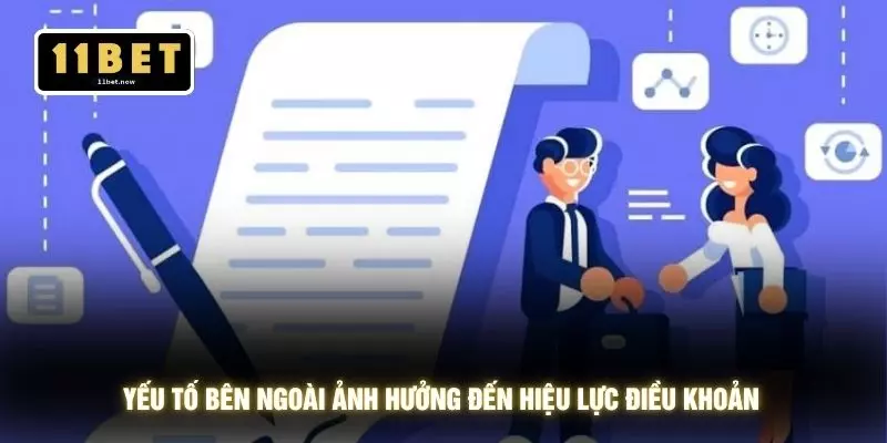 Miễn trừ trách nhiệm 3 Yếu tố bên ngoài ảnh hưởng đến hiệu lực điều khoản