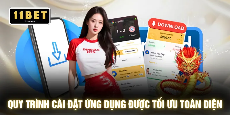Quy trình cài đặt ứng dụng được tối ưu toàn diện